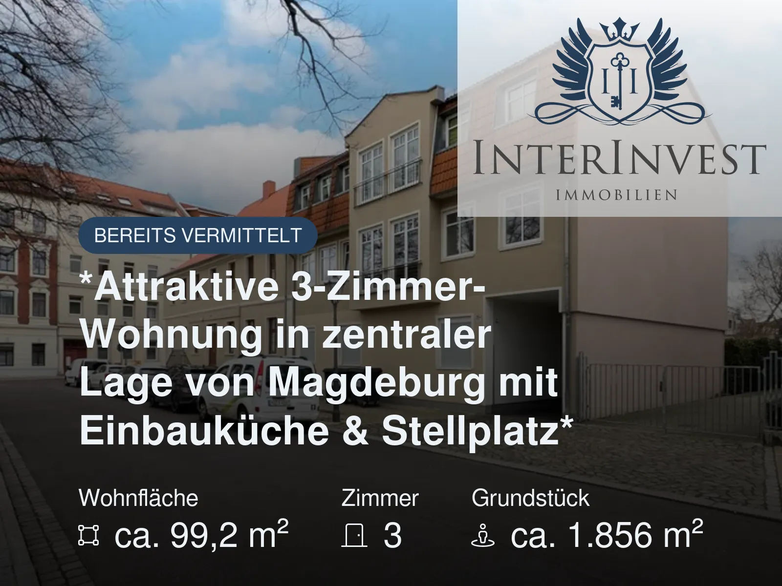 Nicht mehr verfügbar: *Attraktive 3-Zimmer-Wohnung in zentraler Lage von Magdeburg mit Einbauküche & Stellplatz*