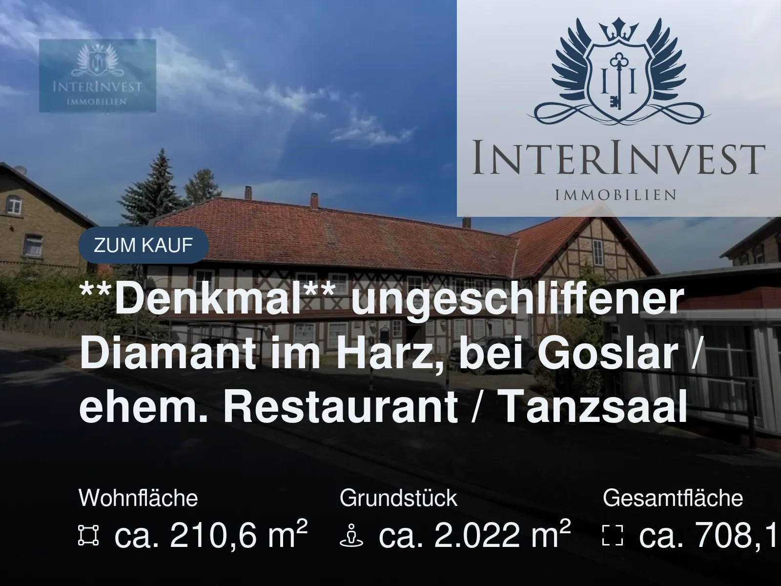 Neu im Angebot: **Denkmal** ungeschliffener Diamant im Harz, bei Goslar / ehem. Restaurant / Tanzsaal
