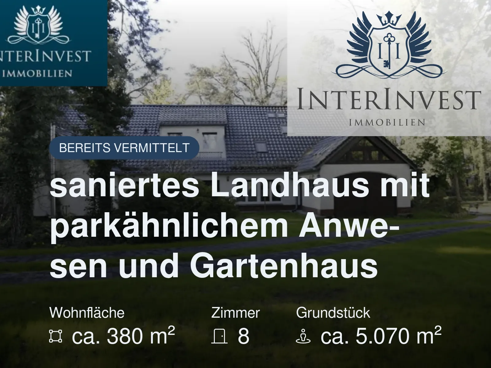 Nicht mehr verfügbar: saniertes Landhaus mit parkähnlichem Anwesen und Gartenhaus